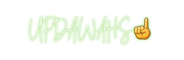 Custom Neon: UPDAWAHS☝️