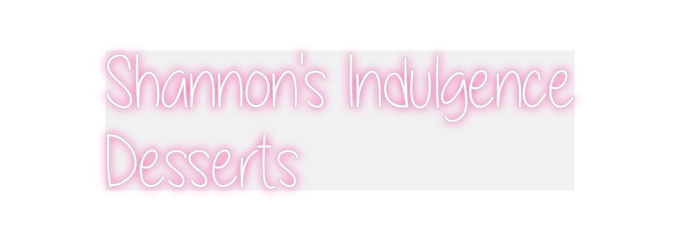 Custom Neon: Shannon's Ind...