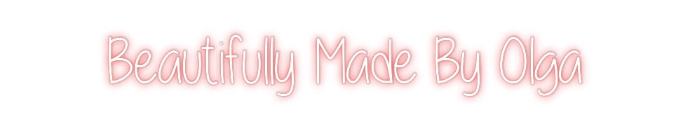 Custom Neon:  Beautifully ...