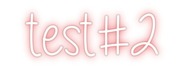 Custom Neon: test#2