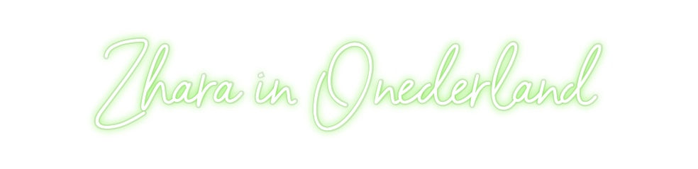 Custom Neon: Zhara in Oned...