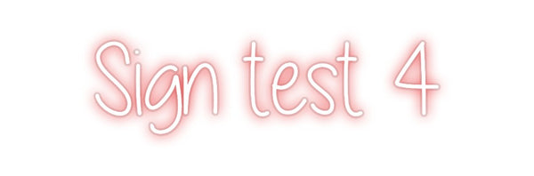 Custom Neon: Sign test 4