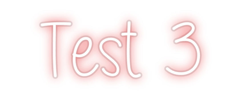 Custom Neon: Test 3