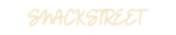 Custom Neon: SNACK STREET