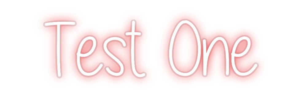 Custom Neon: Test One