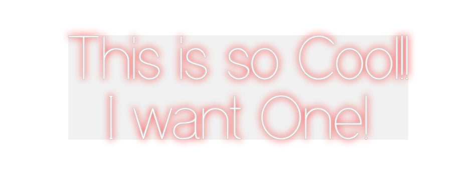 Custom Neon: This is so Co...