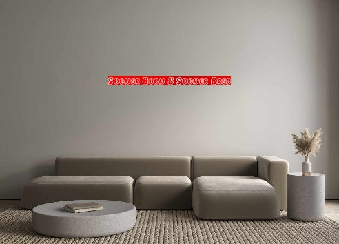 Custom Neon: Sooner Born &...