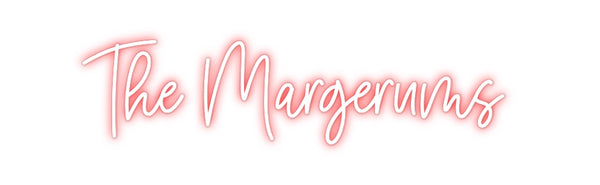 Custom Neon: The Margerums