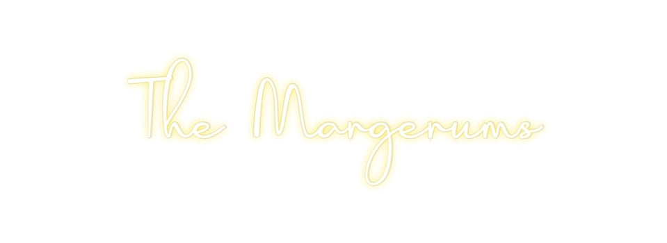 Custom Neon: The Margerums