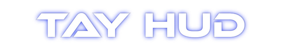 Custom Neon: Tay Hud