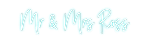 Custom Neon: Mr & Mrs Ross