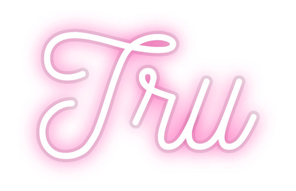 Custom Neon: Tru