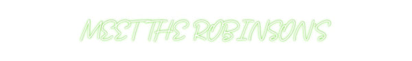 Custom Neon: MEET THE ROBI...