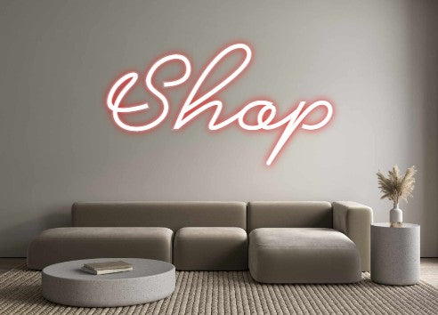 Custom Neon: Shop