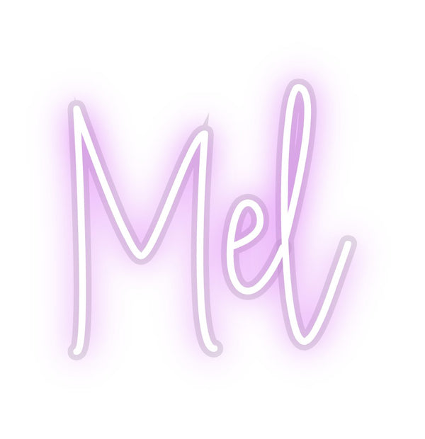 Custom Neon: Mel