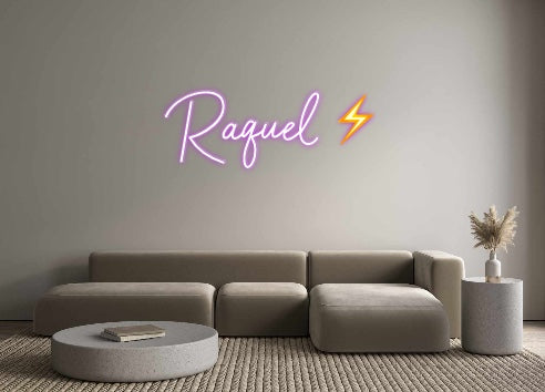 Custom Neon: Raquel ⚡️