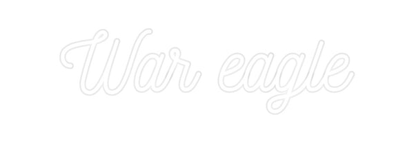 Custom Neon: War eagle