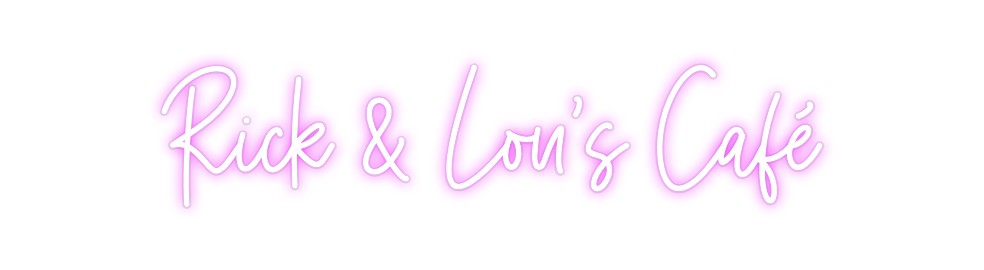 Custom Neon: Rick & Lou's ...