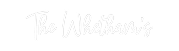 Custom Neon: The Whetham’s