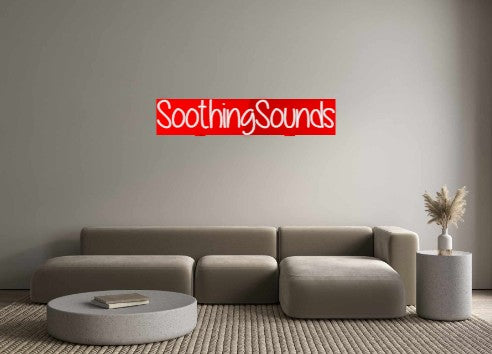 Custom Neon: SoothingSounds