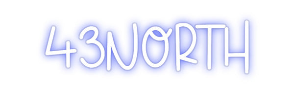 Custom Neon: 43North