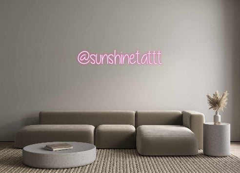 Custom Neon: @sunshinetattt