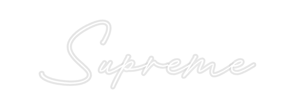 Custom Neon: Supreme