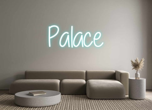 Custom Neon: Palace