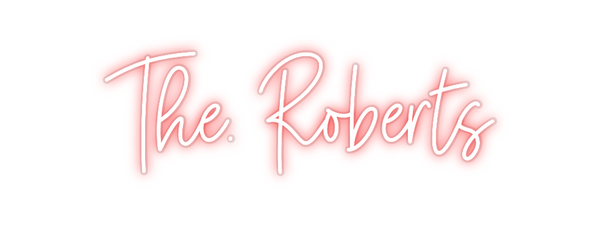 Custom Neon: The. Roberts