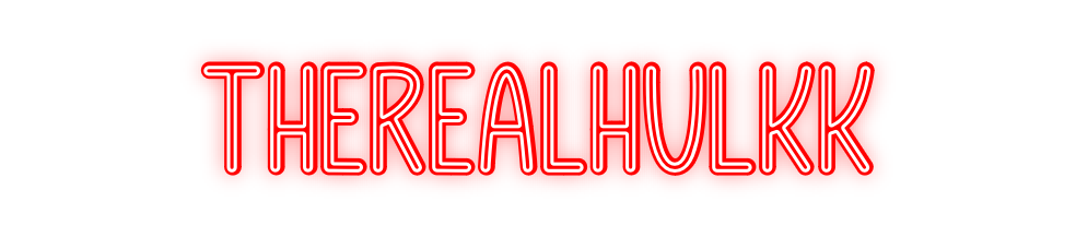 Custom Neon: THEREALHULKK