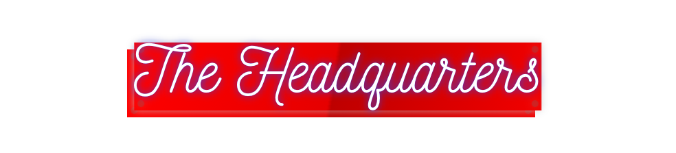 Custom Neon: The Headquart...