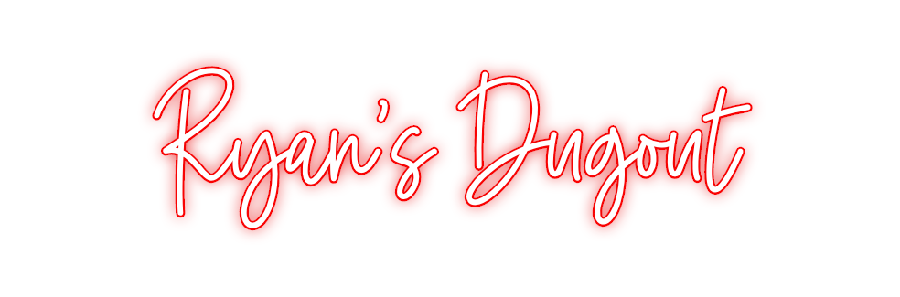 Custom Neon: Ryan's Dugout