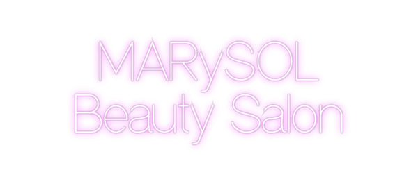 Custom Neon: MARySOL
Beau...