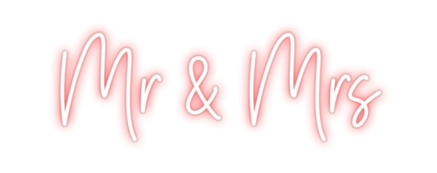 Custom Neon: Mr & Mrs