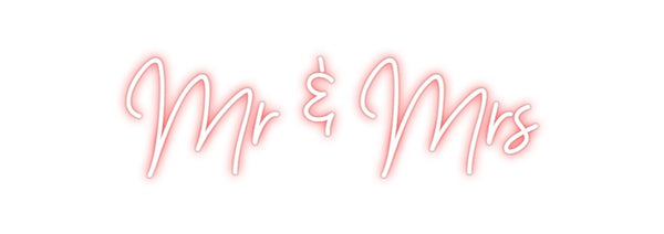 Custom Neon: Mr & Mrs