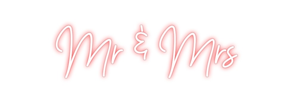 Custom Neon: Mr & Mrs