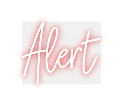 Custom Neon: Alert