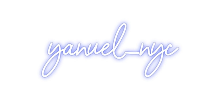 Custom Neon: yanuel_nyc