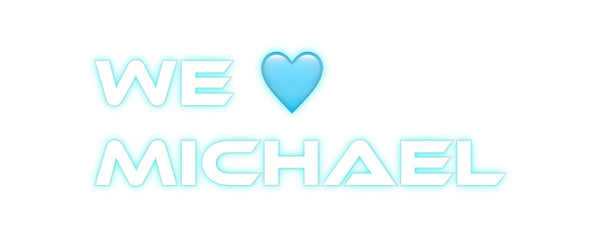 Custom Neon: We 🩵 
Michael