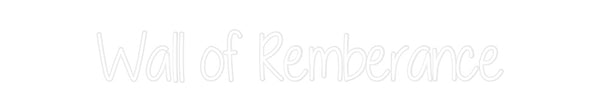 Custom Neon: Wall of Rembe...