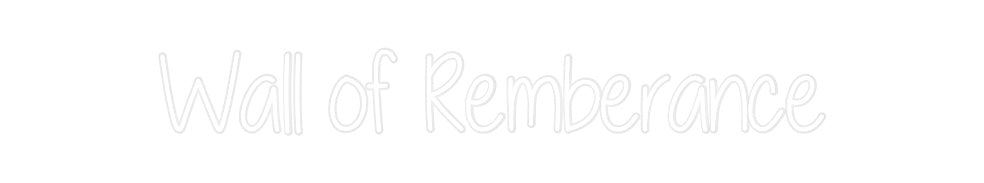 Custom Neon: Wall of Rembe...