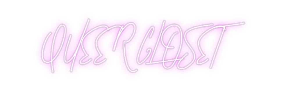Custom Neon: QUEER CLOSET