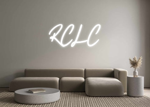 Custom Neon: RCLC