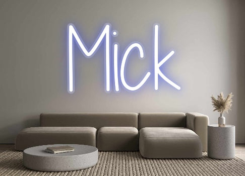 Custom Neon: Mick