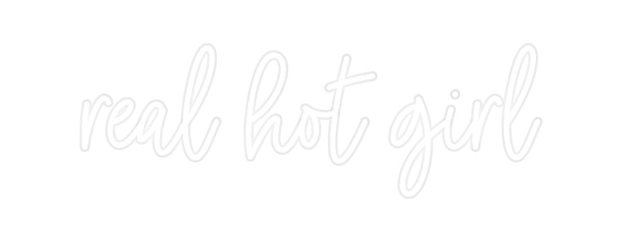 Custom Neon: real hot girl