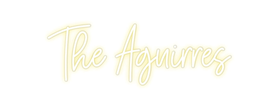 Custom Neon: The Aguirres