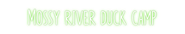 Custom Neon: Mossy river d...
