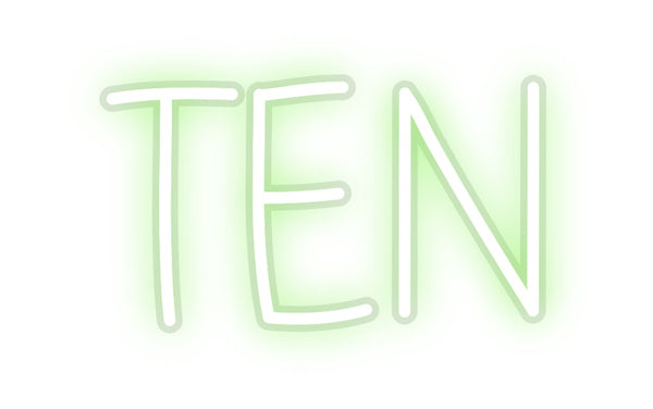 Custom Neon: TEN