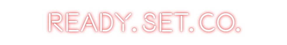 Custom Neon: Ready. Set. C...