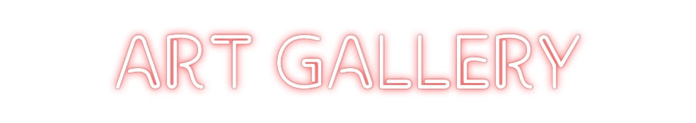 Custom Neon: ART GALLERY